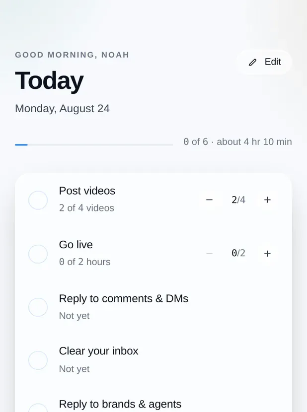The Today screen: post videos, go live, reply to comments and DMs, clear your inbox, reply to brands and agents